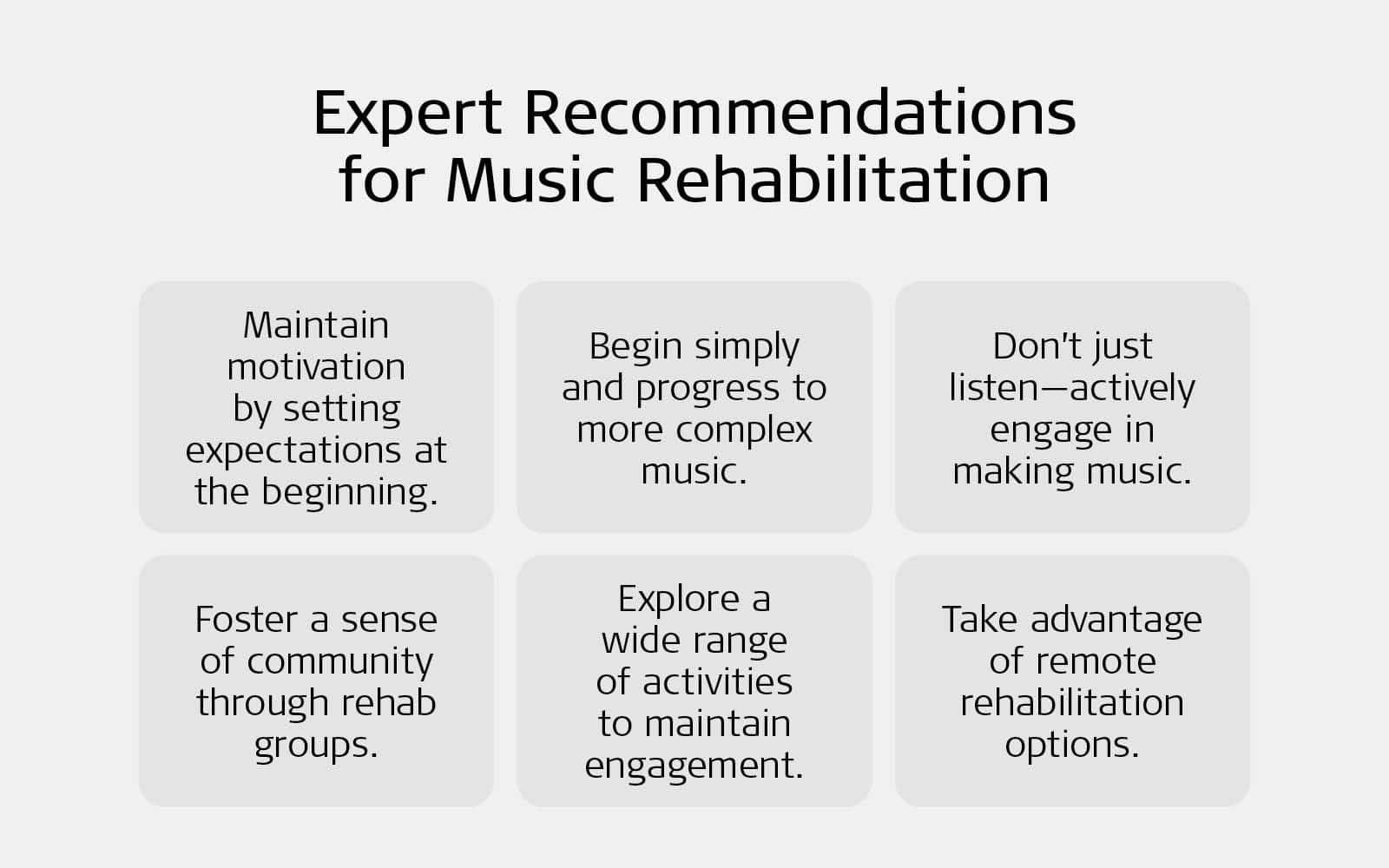 Tips for music rehabilitation